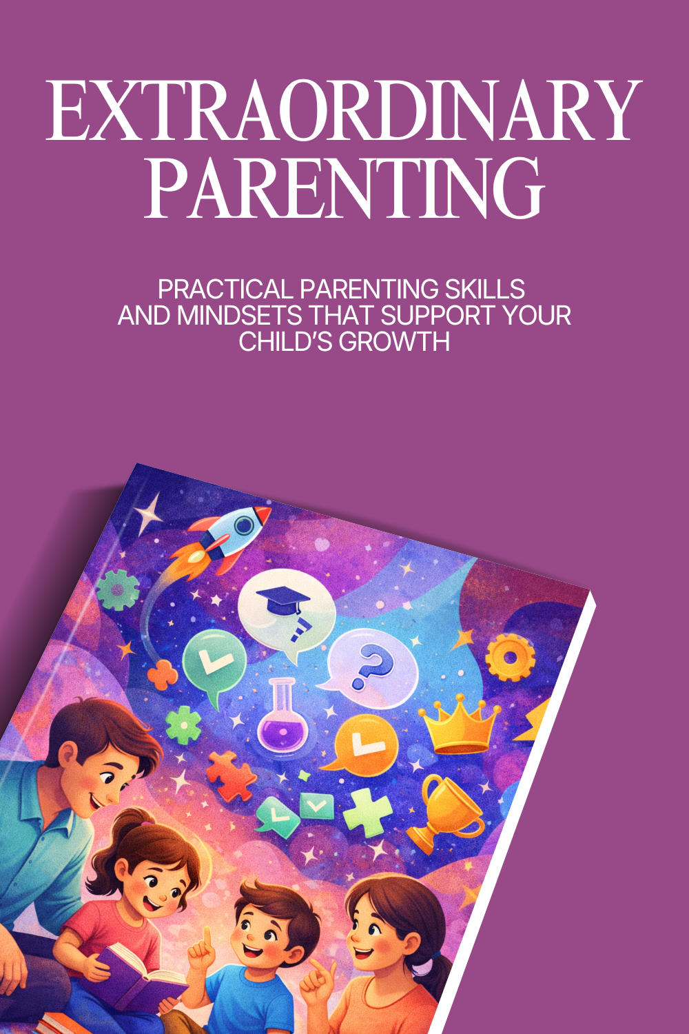 Extraordinary Parenting