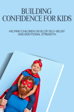 Building Confidence for Kids